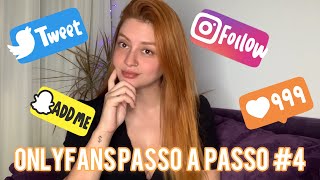 ONLYFANS PASSO A PASSO E05 - COMO E ONDE DIVULGAR PARA GANHAR INSCRITOS