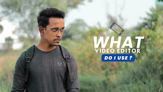 What video editor do I use ?