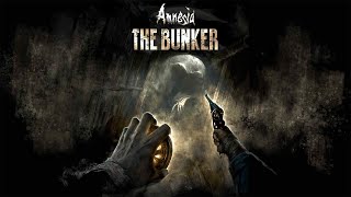 Amnesia: The Bunker second playthrough