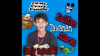 Kulitan,Tawanan,Asaran /Joke Time with DKA MOMMY DALZ FAMILY