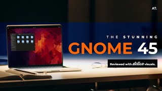 GNOME 45