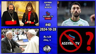 Assyrian News In Focus - 2024-10-28