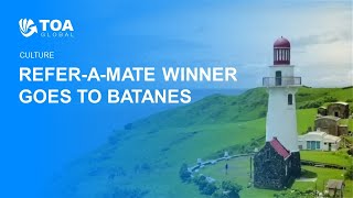 Refer-A-Mate Winner Goes To Batanes!