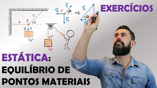 Lista de Exercícios de Estática: Equilíbrio do Ponto Material