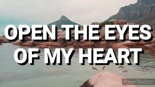 OPEN THE EYES OF MY HEART | Praise & Worship Song lyric video