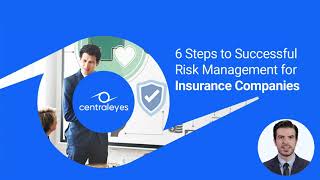 6 Steps to Successful Risk Management for Insurance Companies | Centraleyes