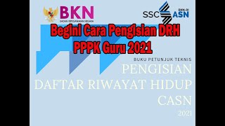 PETUNJUK PENGISIAN DRH CASN 2021