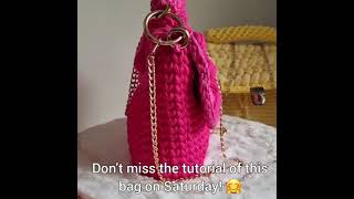 Saturday, tutorial of this bag 🎒!!!🤗