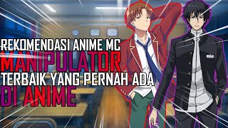 5 Rekomendasi Anime MC Manipulator Terbaik