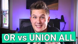 OR vs UNION ALL - is one better for performance?