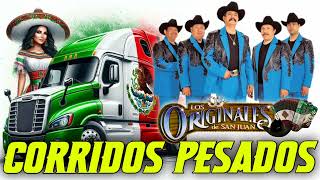 Corridos Pesados ✴️✴️Los Originales De San Juan