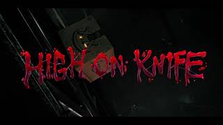 High On Knife Teaser Trailer