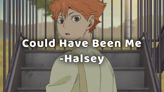 Halsey- Could Have Been Me (Tradução+Speed Up) Hinata Shoyo AMV