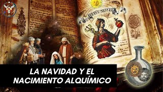 La Navidad y el Nacimiento Alquímico