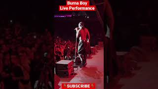 Burna Boy 🔥 Live Performance #burnaboy #africangiant #youtubeshorts #tiktok #live