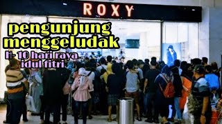 ROXY SQUARE jember di hari raya idul fitri!!!