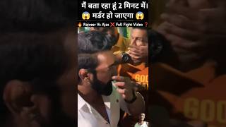 Rajveer Shishodia Vs Ajaz Khan,😈🔥 Full F!ght Video #shortsfeed #shorts #short #contovercy #trending