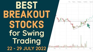 Positive BREAKOUT Stocks for Tomorrow for SWING TRADING ( 22 - 29 July 2022 )  Analysis in HINDI