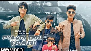 PYAARI TERI YAARI : Sourav Joshi Sahil joshi, Piyush Joshi ,Kunali Joshi, Saaj Bhatt |  ( Teaser )