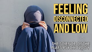 Feeling Disconnected and Low | The Muslim Life Coach Institute EPS 049