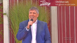 Christian Lais - Ich glaub an die Liebe - | IWS, 18.08.2024