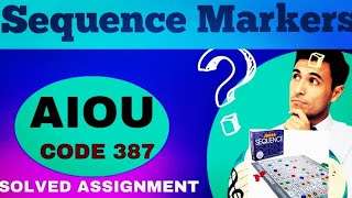 AIOU Solved Assignment & Lecture 387|| Sequence Markers || Spring2023 || English Language Learning