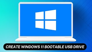 How to Create Windows 11 Bootable USB Drive