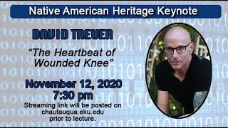 David Treuer "The Heartbeat of Wounded Knee" EKU Chautauqua Series, Native American Heritage Keynote