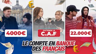 Combien tu as sur ton compte en banque ?