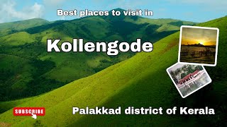 Best Places to visit in Kollengode | Palakkad district of Kerala, India