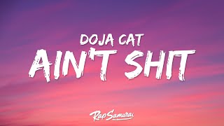 Doja Cat - Ain't Shit (Lyrics)