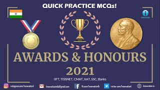 Awards and Honours 2021 | Latest Awards & Honours | XAT, IIFT, TISSNET, CMAT, SSC CGL, Banks and RBI