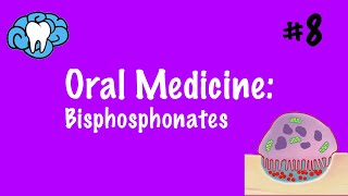 Oral Medicine | Bisphosphonates | INBDE