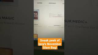 A sneak peek of my November IPSY Glam Bag! #ipsy #shorts #beautybox #makeup