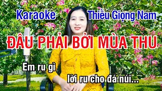 Đâu Phải Bởi Mùa Thu ✔ Karaoke Thiếu Giọng Nam ► Song Ca Với Ngọc Lan ❖ Thiết TV