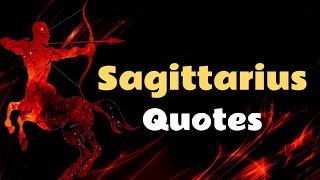 15 Positive Sagittarius Quotes and Sayings | Veva Motivation