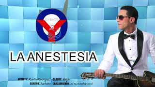 La Anestesia - Raulin Rodriguez | Oyenos