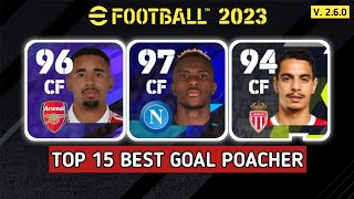 eFootball 23 | TOP 15 BEST GOAL POACHER STANDARD PLAYER