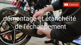 Démontage et étanchéité échappement