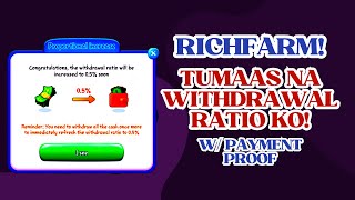 RICHFARM! Pataasin Ang WITHDRAWAL RATIO LEGIT! | Legit Earning App 2023