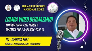 04 LOMBA MAZMUR MINGGU BIASA XXVI/C - GETRIDA EGET - PAROKI ST. FRANSISKUS ASISI PAKUMBANG