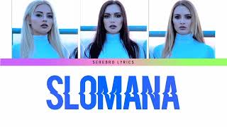 SEREBRO - Slomana (Сломана) | Color Coded lyrics