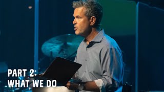 Vision Sunday | What We Do | Dave Gustavsen | The Chapel