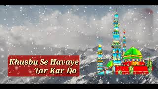 "Muje Yad Aate Hai Nabi"  12 Rabi Ul Awal Naat Eid Milad Ul Nabi Whatsapp Status Jumma Mubarak 2020