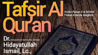 Serial Kajian LIVE - Tafsir Al Qur'an Lanjutan