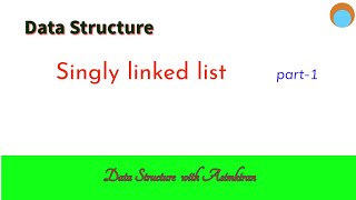 DS 5.1:  Linked List Part 1