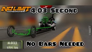 No Limit Drag Racing 2.0: No Bar Dragster 4.03 Tune (Update 1.8.1)