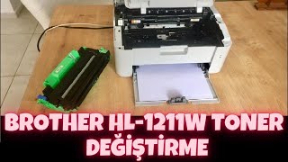 BROTHER HL-1211W TONER DEĞİŞTİRME-HL-1210WE HL-1222WE HL-1110E HL-1112E HL-1210W HL-1212WE