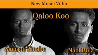 Naol Bula and Samson Zinabu - Qalloo Koo | Ethiopian Afaan Oromo Cover