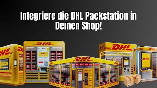 DHL Packstation an Shopify anbinden - so easy geht's!